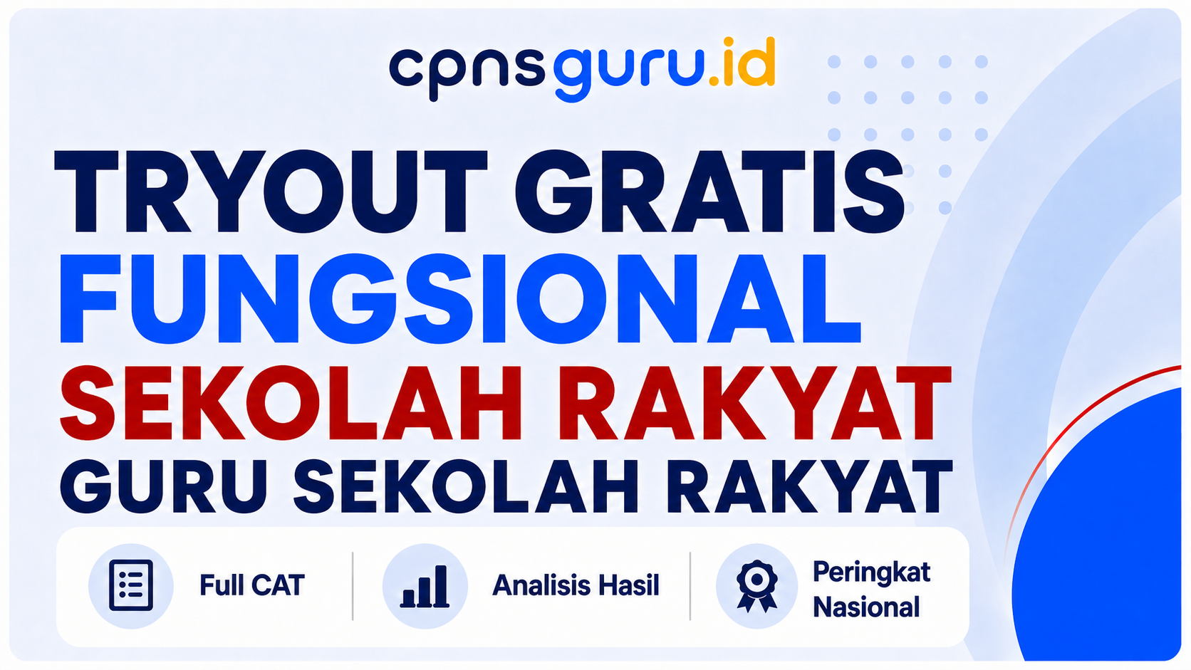 TRYOUT GRATIS FUNGSIONAL GURU SEKOLAH RAKYAT